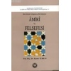 Amiri ve Felsefesi; Din-felsefe Uzlaştırıcısı Bir Düşünür