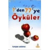 7den 77ye Öyküler