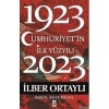 Cumhuriyetin İlk Yüzyılı (1923-2023)