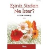 Eşiniz Sizden Ne İster?