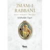 İmam-ı Rabbani; Hayatı - Mektupları - Mücadelesi