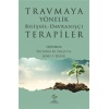 Travmaya Yönelik Bilişsel - Davranışçı Terapiler