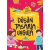 Düşün Tasarla Uygula - Geliştir Kendini