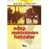 Edep Mektebinden Hatıralar