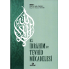 Hz. İbrahim ve Tevhid Mücadelesi