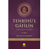 Tenbihül Gafilin;Gafillerin Uyanışı