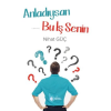 Anladıysan Bu İş Senin