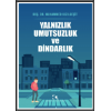 Yalnızlık ve Umutsuzluk ve Dindarlık