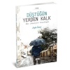 Düştüğün Yerden Kalk | Leyla Semiz