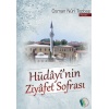 Hüdayinin Ziyafet Sofrası - Osman Nuri Topbaş