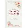 Faziletler Medeniyeti Serisi - 5 / Tevekkül ve Teslimiyet - Osman Nuri Topbaş