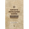 Kuranın Metinleşmesi Üzerine;Hulâsatül -Beyân Fî Telîfil Kurân