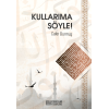 Kullarıma Söyle - Cafer Durmuş