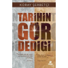 Tarihin Gör Dediği