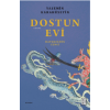 Dostun Evi;Haverzemin Cengi