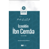 İzzeddin İbn Cemâa; Siyerin Öncüleri 28