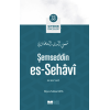 Şemseddin Es- Sehâvî; Siyerin Öncüleri 33