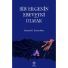 Bir Ergenin Ebeveyni Olmak