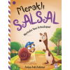 Merhaba Yeni Arkadaşım!;Meraklı SalSal-90