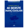 Sana Emanet Sorularla 40 Derste İnanç Esasları