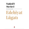 Tahirül Mevlevi Edebiyat Lügatı