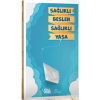 Sağlıklı Beslen Sağlıklı Yaşa