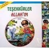 Karton Kitap-5-Teşekkürler Allahım  (2-5 Yaş)