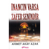 İnancın Varsa Zafer Senindir ;(Maneviyat ve Motivasyon)