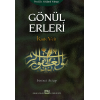 Gönül Erleri - 1 - Prof. Dr. Hasan Kamil Yılmaz