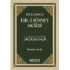 Delilleriyle Ehl-i Sünnet Akâidi (Ciltli) - İbrahim Cücük