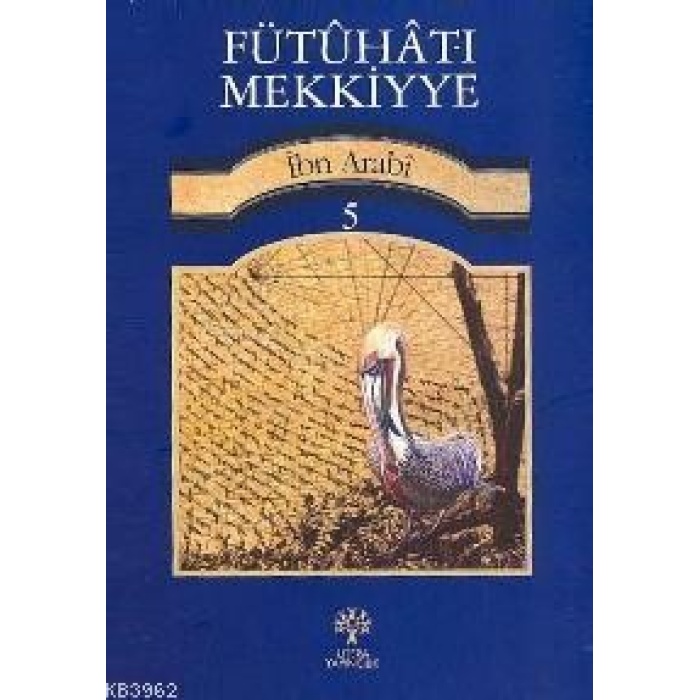 Fütuhat-ı Mekkiyye 5