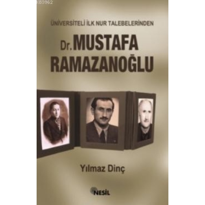 Üniversiteli İlk Nur Talebelerinden Dr. Mustafa Ramazanoğlu