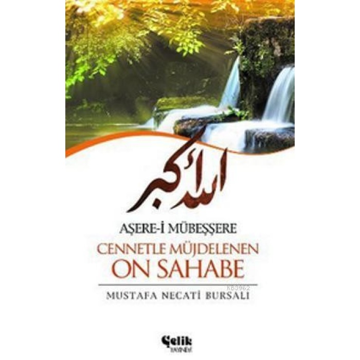 Aşere-i Mübeşşere Cennetle Müjdelenen On Sahabe