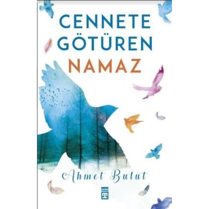 Cennete Götüren Namaz