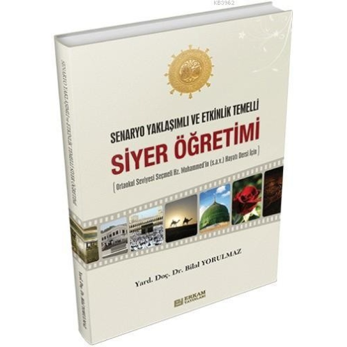 Siyer Öğretimi - Doç. Dr. Bilal Yorulmaz