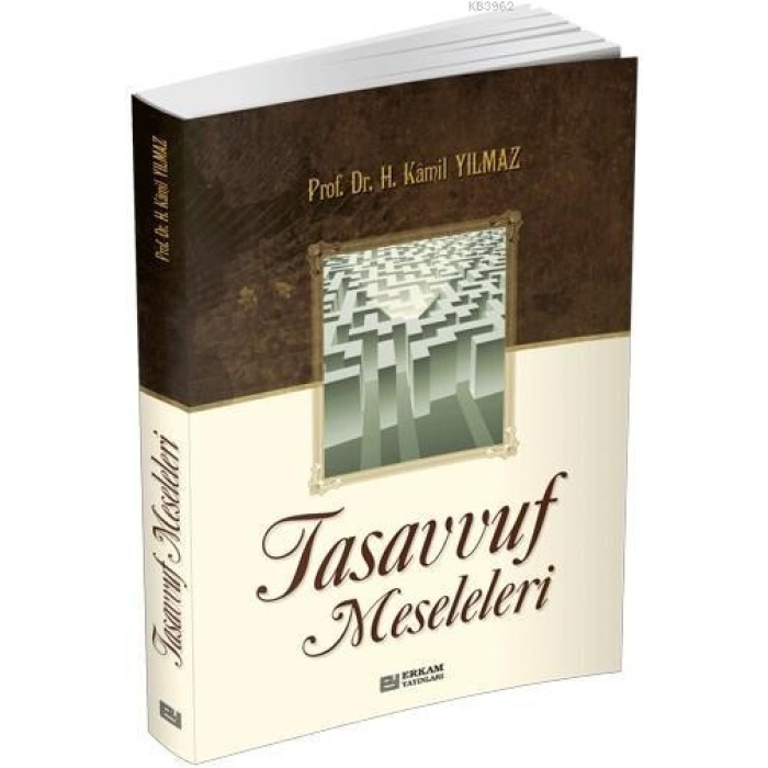 Tasavvuf Meseleleri - Prof. Dr. Hasan Kamil Yılmaz