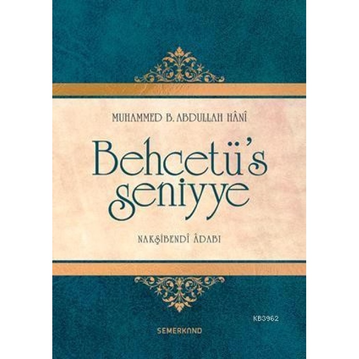 Behcetüs Seniyye - Ciltli | Muhammed B.Abdullah Hani