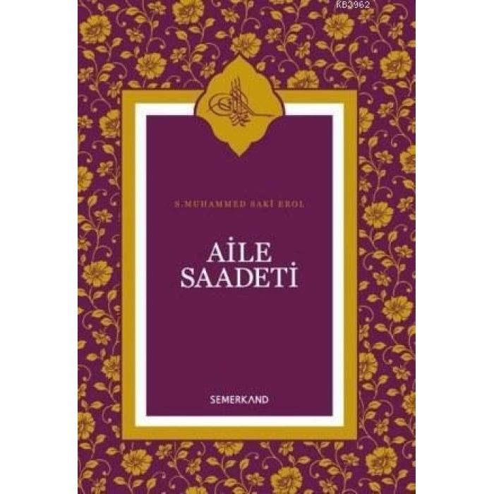 Aile Saadeti | S. Muhammed Saki Elhüseyni