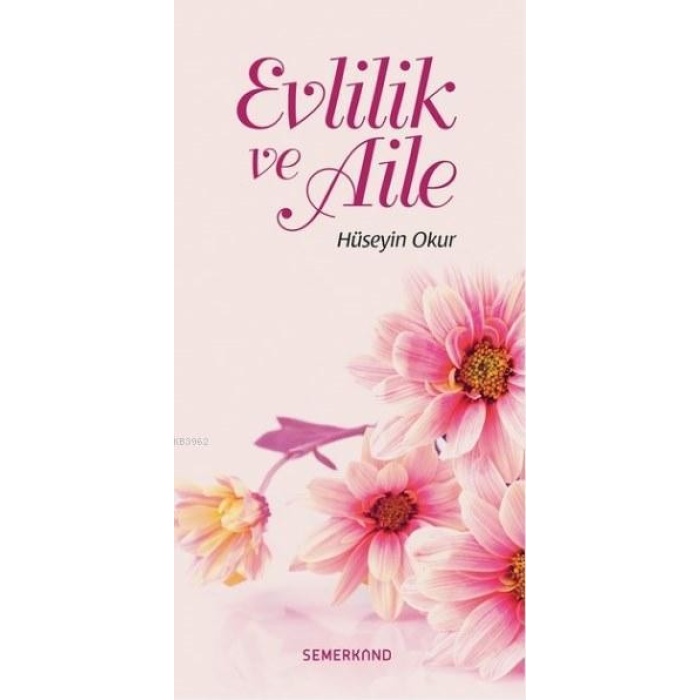 Evlilik ve Aile | Hüseyin Okur