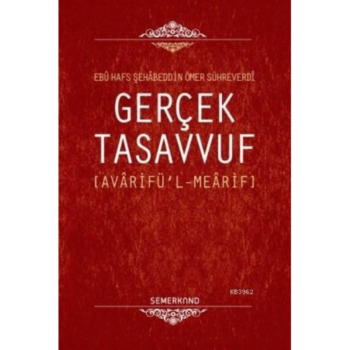 Gerçek Tasavvuf | Şehabeddin Sühreverdi