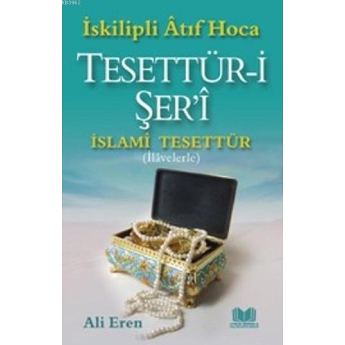 İslami Tesettür Tesettür-i Şeri