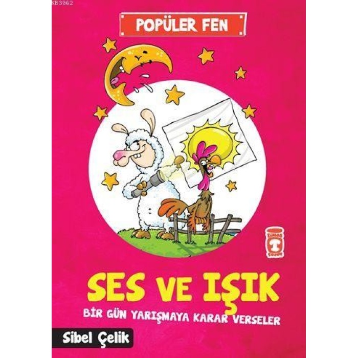 Ses ve Işık Bir Gün Yarışmaya Karar Verseler; Popüler Fen (7+ Yaş)