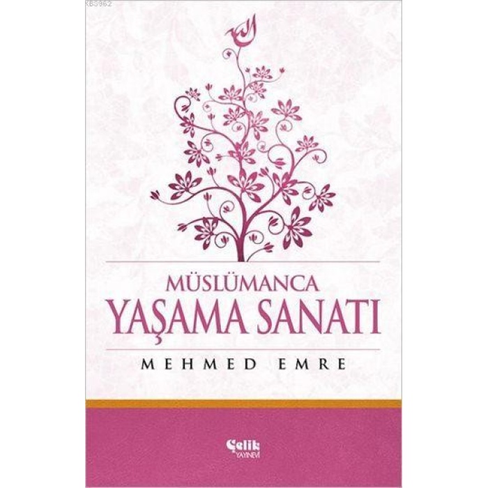 Müslümanca Yaşama Sanatı (Ciltli)