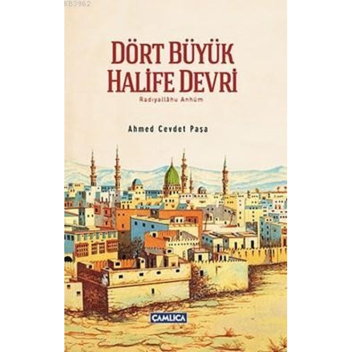 Dört Büyük Halife Devri