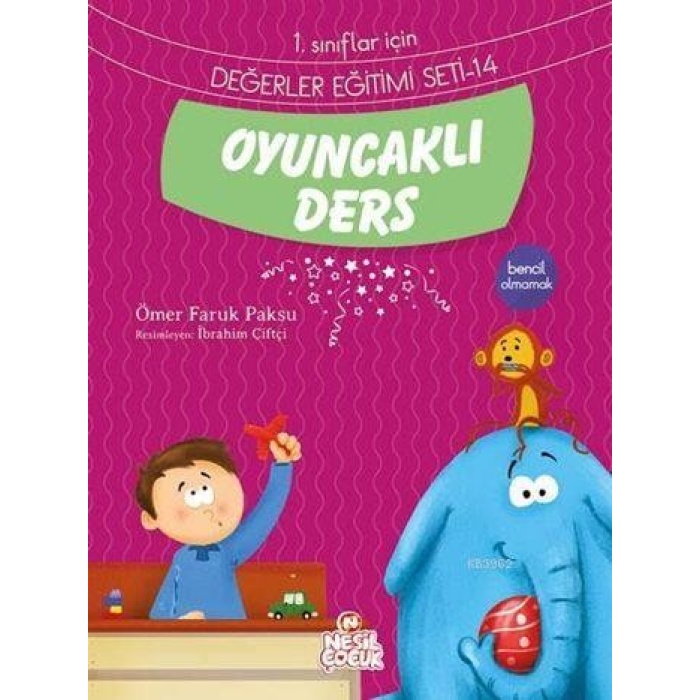 Oyuncaklı Ders - Bencil Olmamak; 1. Sınıflar İçin Değerler Eğitimi Seti - 14