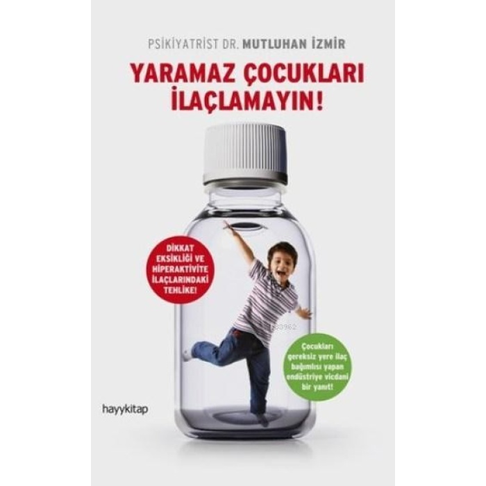 Yaramaz Çocukları İlaçlamayın