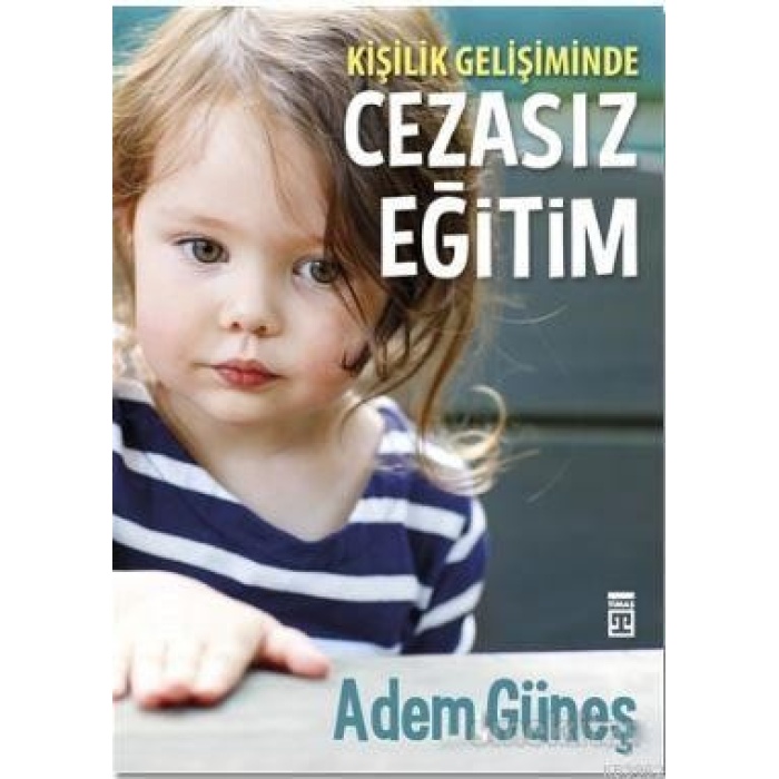 Kişilik Gelişiminde Cezasız Eğitim