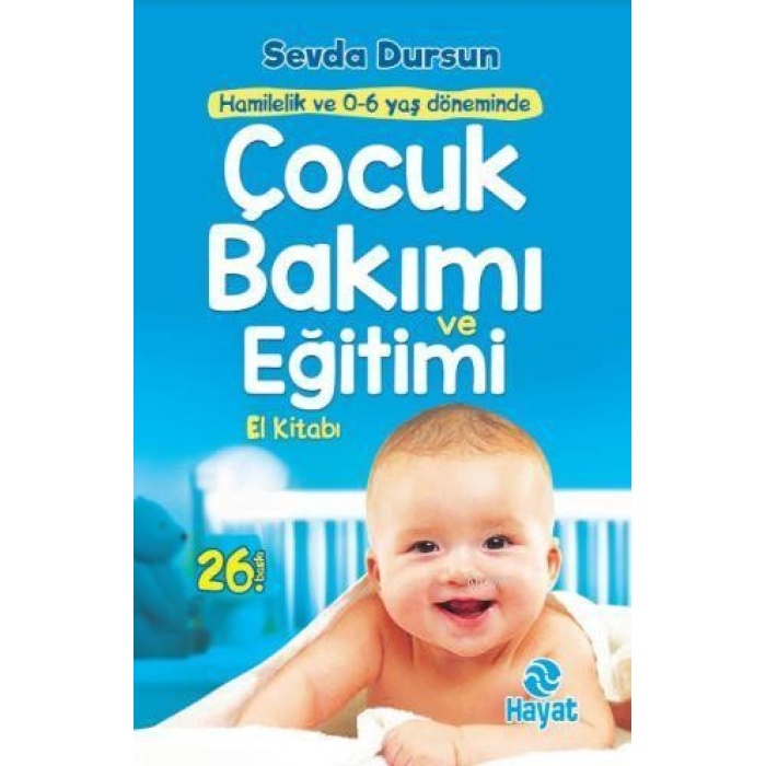 Çocuk Bakımı ve Eğitimi; El Kitabı