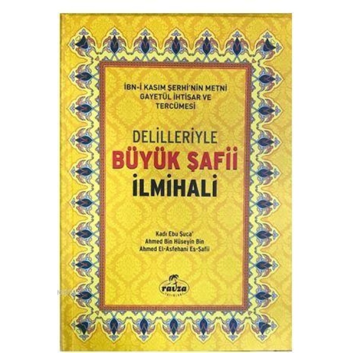 Delilleriyle Büyük Şafi İlmihali