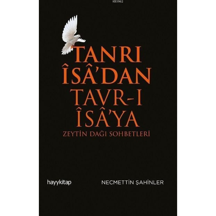 Tanrı Îsâdan Tavr-ı Îsâya